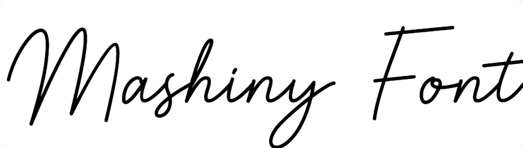 Mashiny Font Download