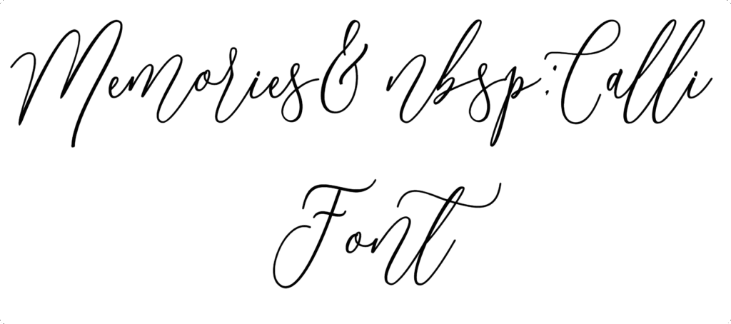 Memories Calli Font Download
