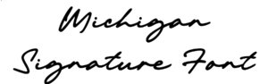 Michigan Signature Font Download