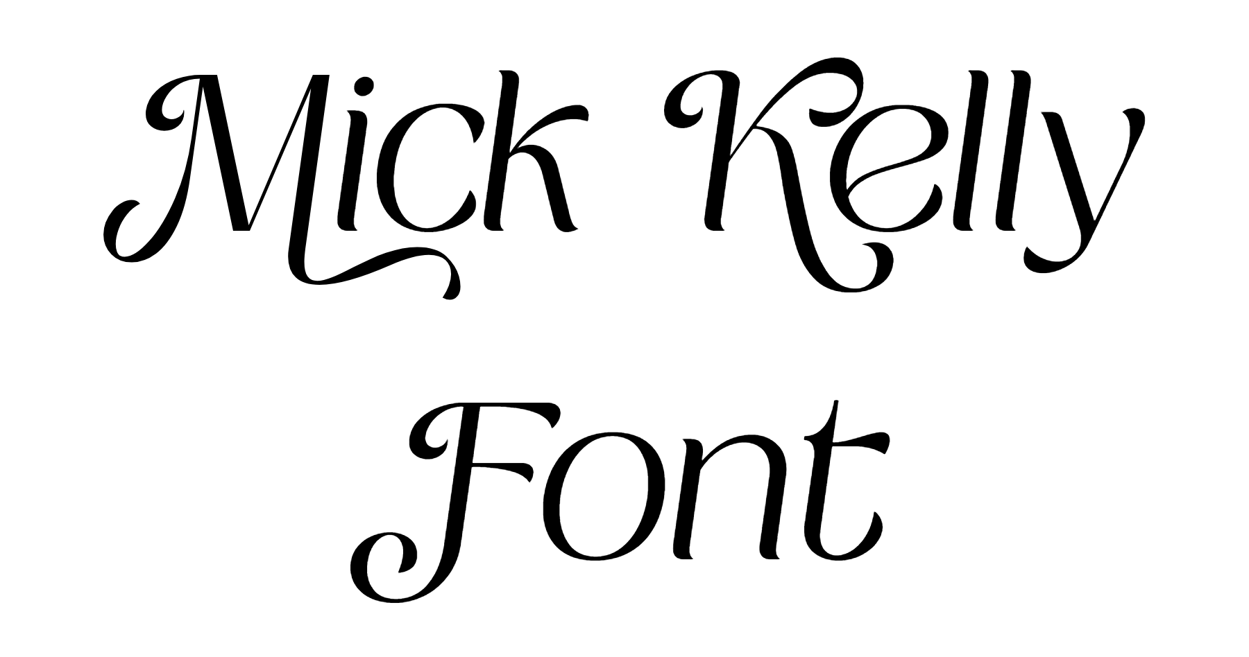 Mick Kelly Font Download