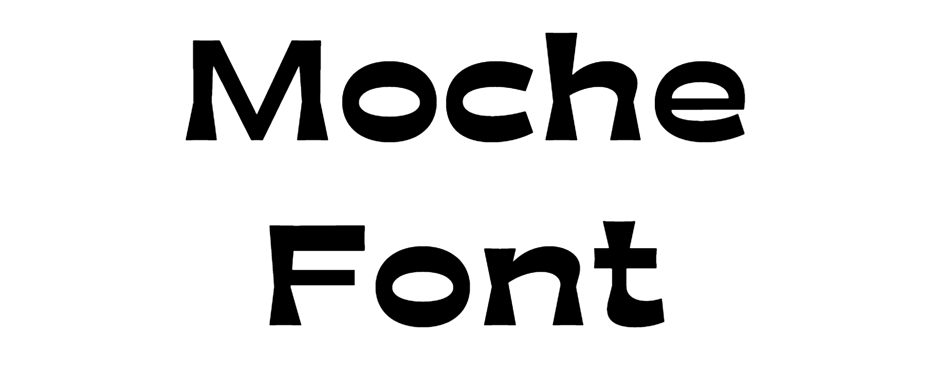 Moche Font Download