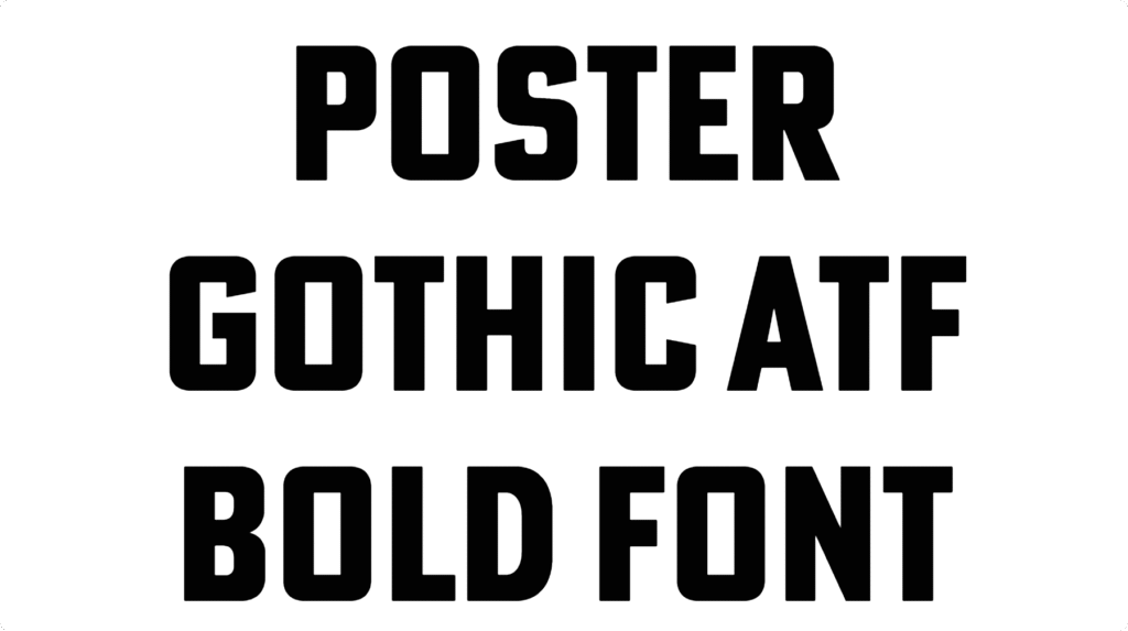 Poster Gothic ATF Bold Font Download