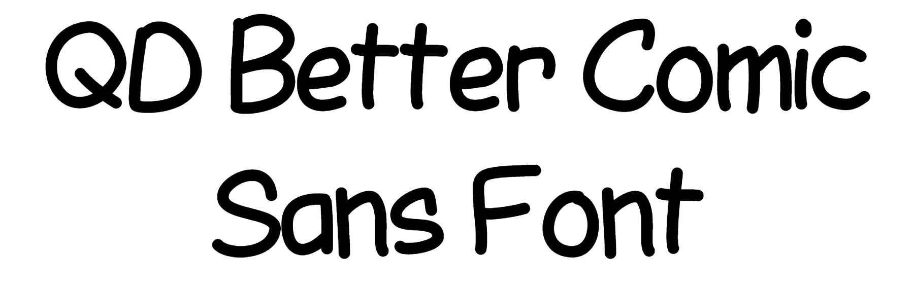 QD Better Comic Sans Font Download