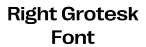 Right Grotesk Font Download