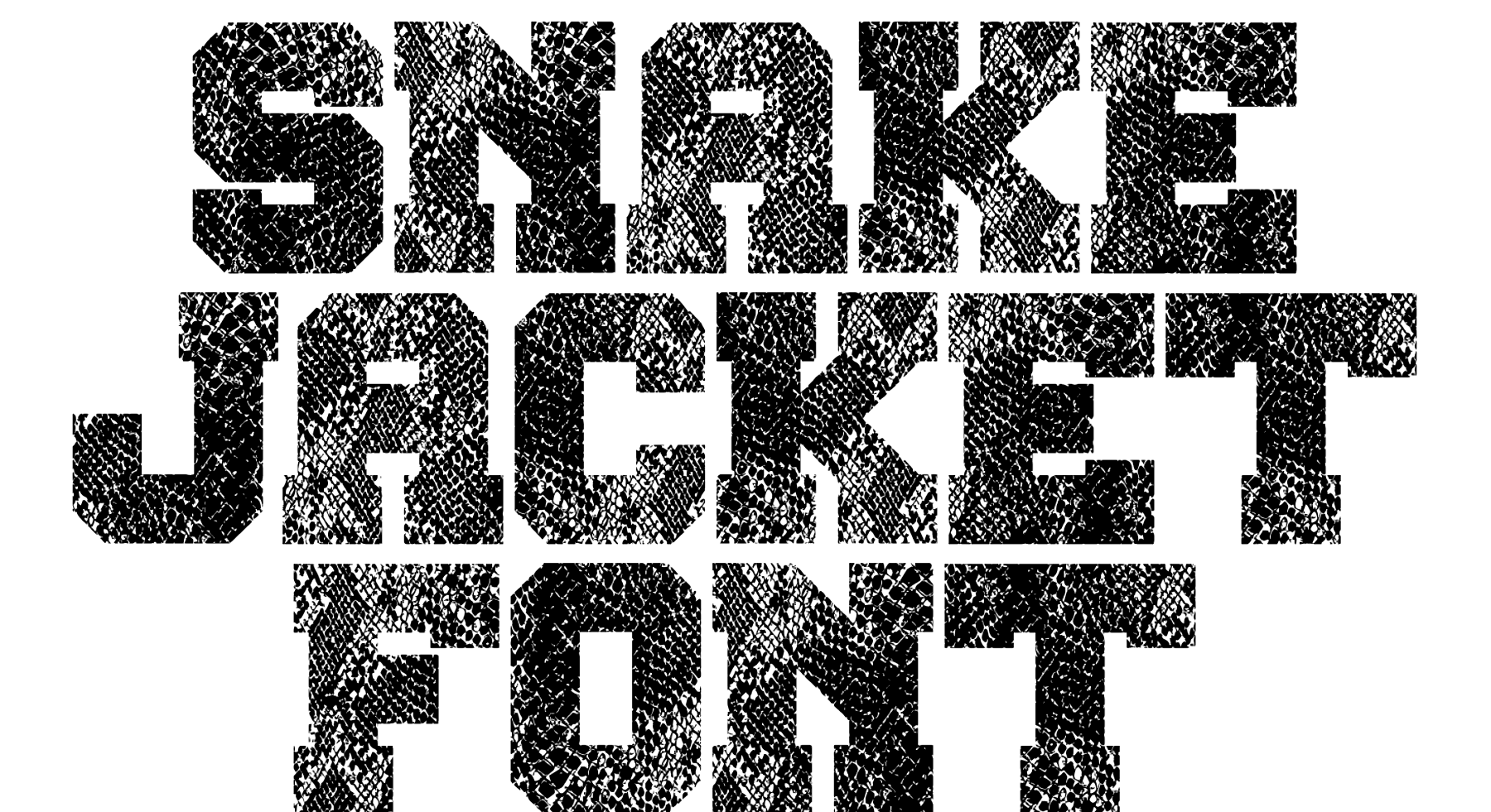 SNAKE JACKET FONT Download
