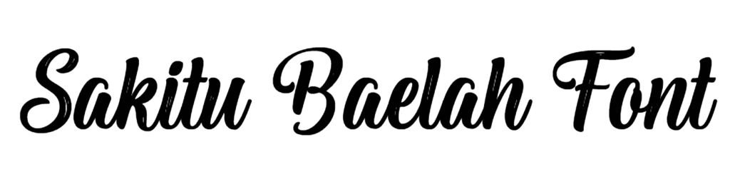 Sakitu Baelah Font Download