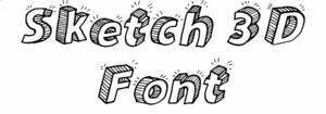 Sketch 3D Font Download