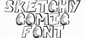 Sketchy Comic Font Download