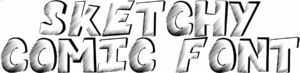 Sketchy Comic Font Download