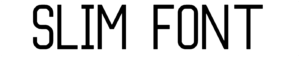 Slim Font Download