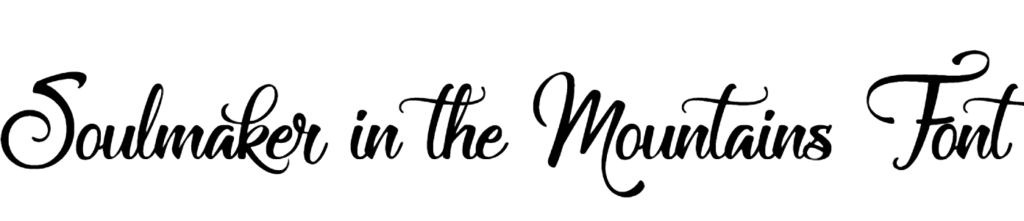 Soulmaker in the Mountains Font Download