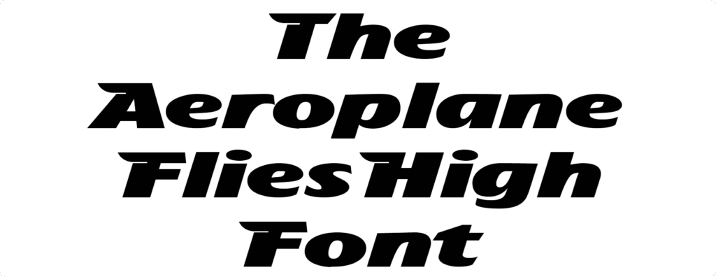 The Aeroplane Flies High Font Download