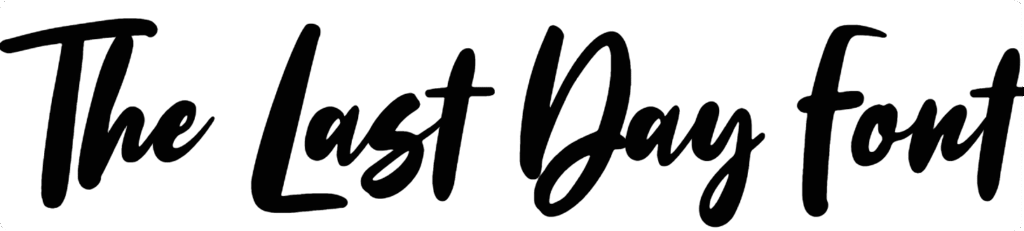 The Last Day Font Download