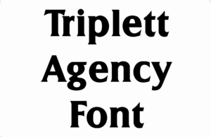 Triplett Agency Font Download