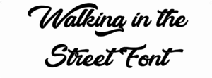Walking in the Street Font Download