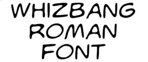 WhizBang Roman Font Download