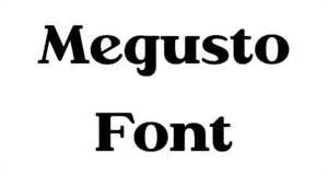 Megusto Font Download