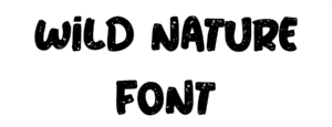 Wild Nature Font Download