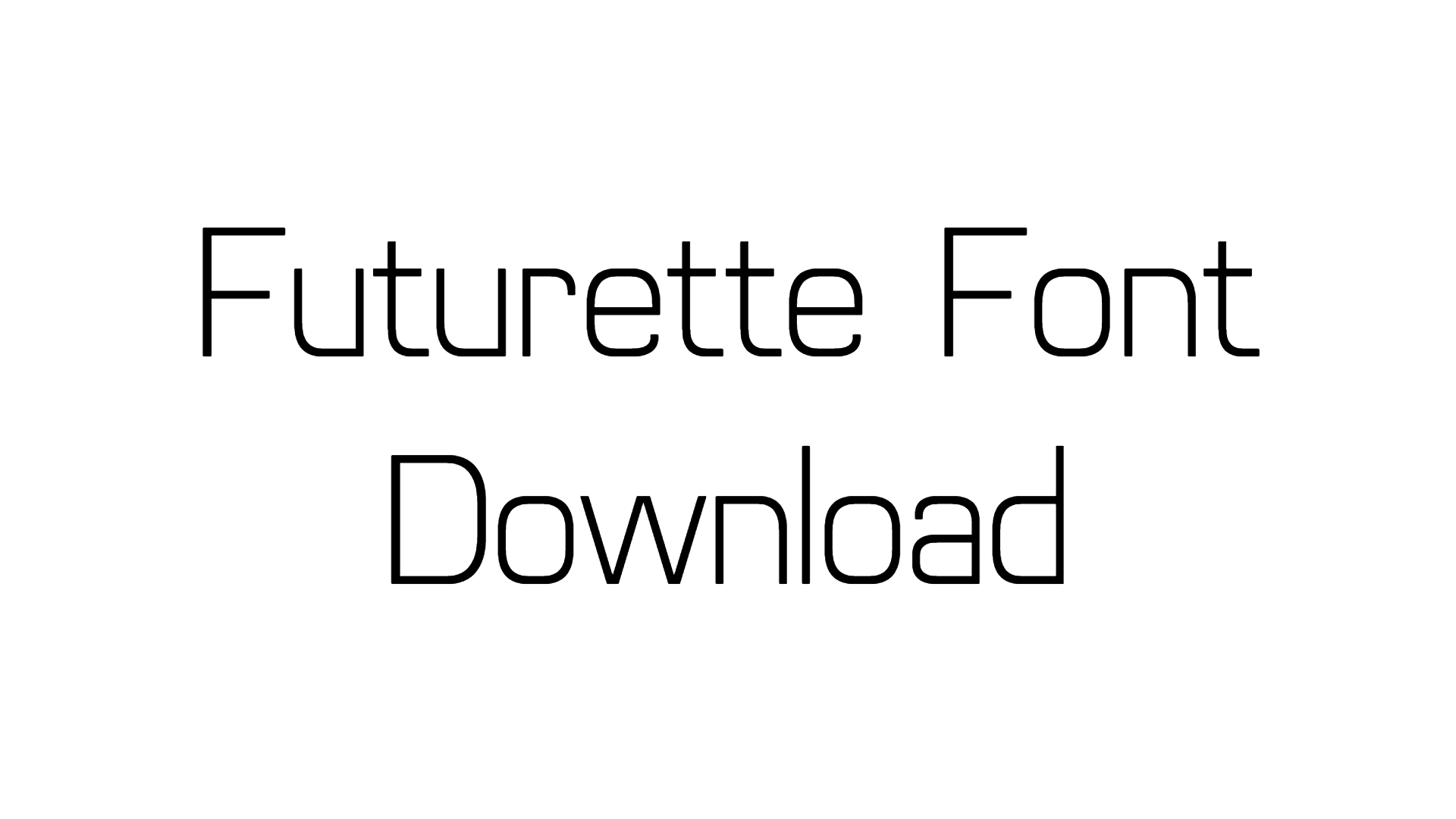 Futurette Font download