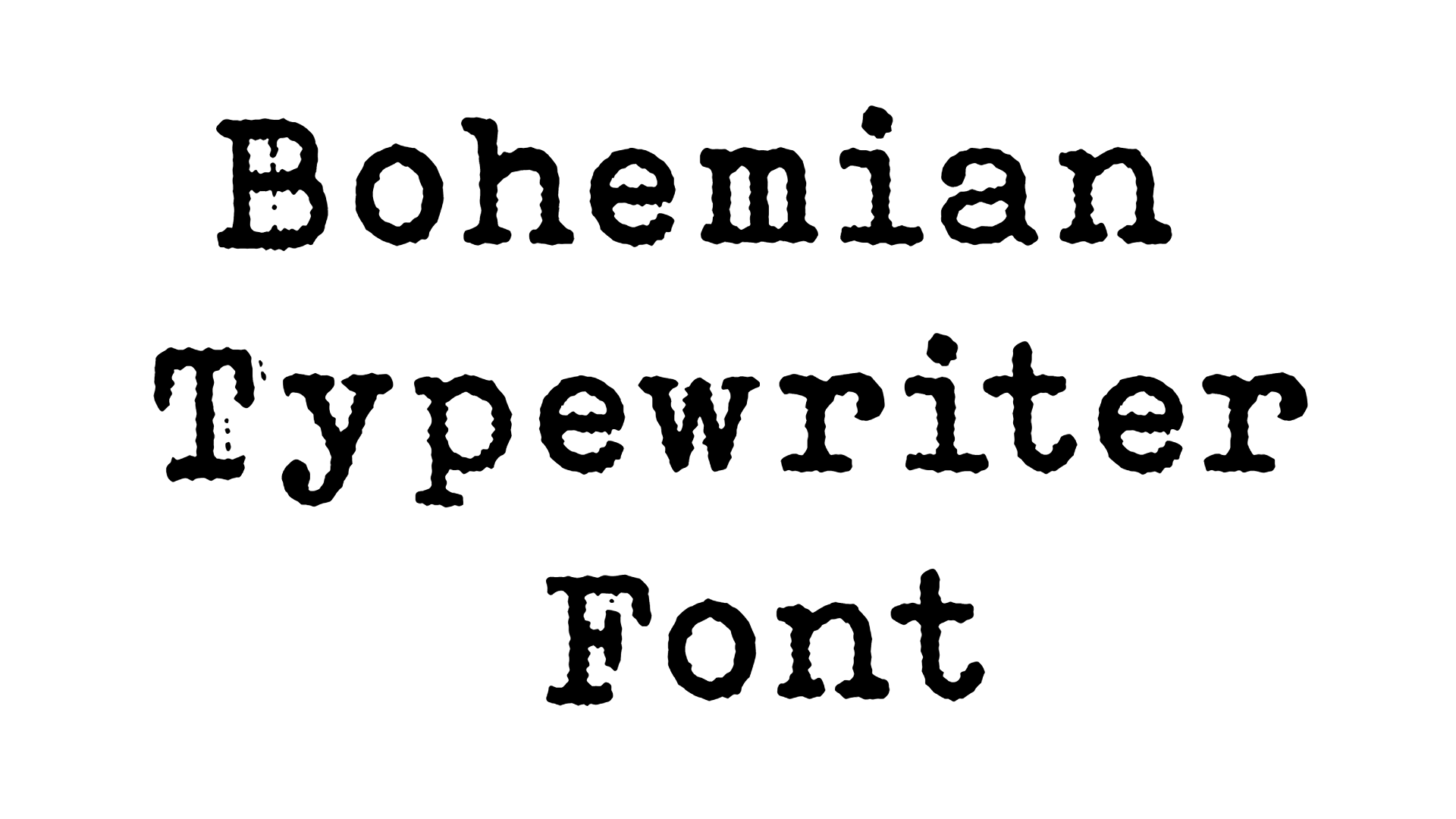 Bohemian Typewriter Font font preview